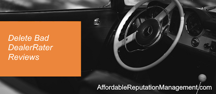 delete dealer rater reviews - affordable reputation management